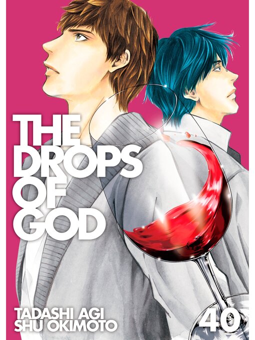 Title details for The Drops of God, Volume 40 by Shu Okimoto - Available
